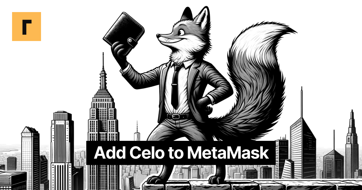 Add Celo to MetaMask