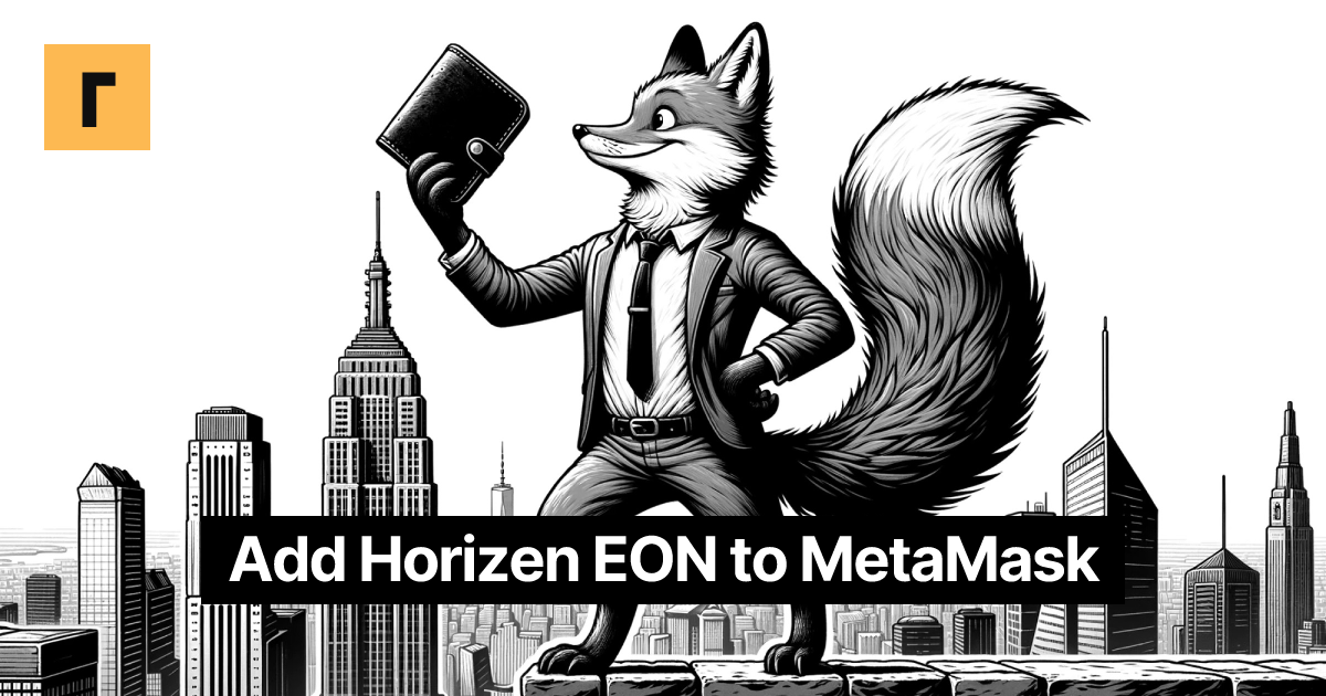 Add Horizen EON to MetaMask